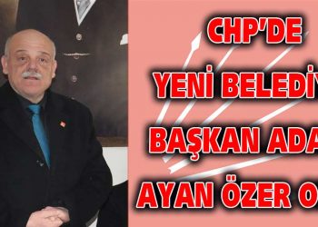 CHP İZNİK BELEDİYE BAŞKAN ADAYI AYHAN ÖZER OLDU